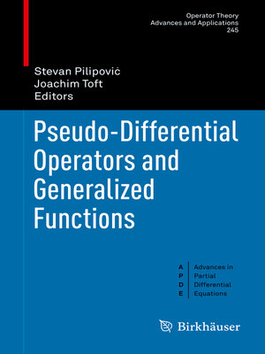 cover image of Pseudo-Differential Operators and Generalized Functions
